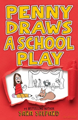 Penny Draws a School Play: 2 - Sara Shepard [KSIĄŻKA]