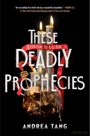 These Deadly Prophecies - Andrea Tang [KSIĄŻKA]