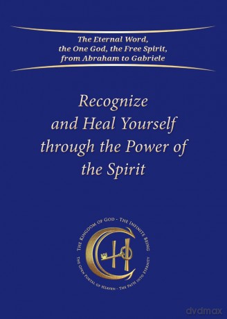 Recognize and Heal Yourself Through the Power of the Spirit (Softbound) [KSIĄŻKA]