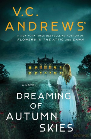 Dreaming of Autumn Skies (Volume 3) (Sutherland Series, The) - V.C. Andrews [KSIĄŻKA]