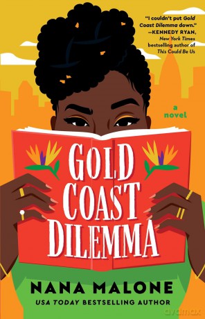 Gold Coast Dilemma: A Novel - Nana Malone [KSIĄŻKA]