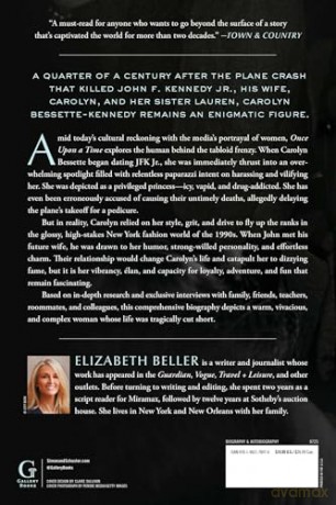 Once Upon a Time: The Captivating Life of Carolyn Bessette-Kennedy - Elizabeth Beller [KSIĄŻKA]