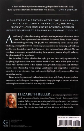 Once Upon a Time: The Captivating Life of Carolyn Bessette-Kennedy - Elizabeth Beller [KSIĄŻKA]