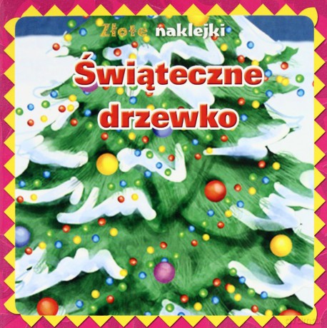 Świąteczne drzewko. Złote naklejki [KSIĄŻKA]