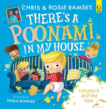 There's a Poonami in My House: The hilarious picture book from podcast stars and Sunday Times No 1 bestselling authors, Chris and Rosie Ramsey (Volume 1) (Volume 1) - Chris Ramsey [KSIĄŻKA]
