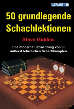 50 Grundlegende Schachlektionen - Steve Giddins [KSIĄŻKA]