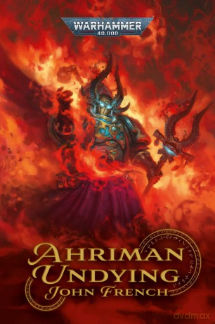 Ahriman: Undying: 5 - John French [KSIĄŻKA]