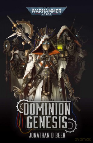 Dominion Genesis (Warhammer 40,000) - Jonathan D Beer [KSIĄŻKA]