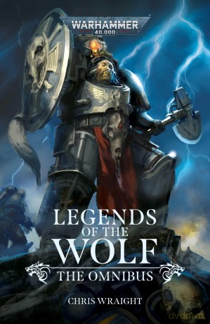 Legends of the Wolf: The Omnibus (Warhammer 40,000) - Chris Wraight [KSIĄŻKA]