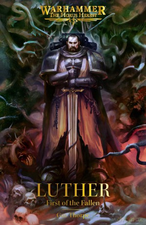 Luther: First of the Fallen (The Horus Heresy) - Gav Thorpe [KSIĄŻKA]