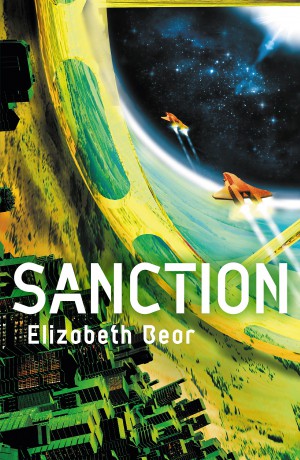 Sanction: Book Two (Jacob's Ladder Sequence) - Elizabeth Bear [KSIĄŻKA]
