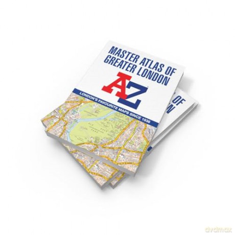 A -Z Master Atlas of Greater London: Detailed and accurate iconic street map of London - A-Z Maps [KSIĄŻKA]