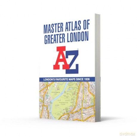 A -Z Master Atlas of Greater London: Detailed and accurate iconic street map of London - A-Z Maps [KSIĄŻKA]