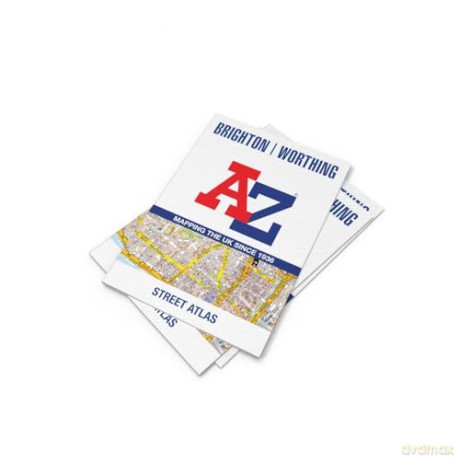 Brighton and Worthing A-Z Street Atlas: Accurate street map for easy navigation - A-Z Maps [KSIĄŻKA]