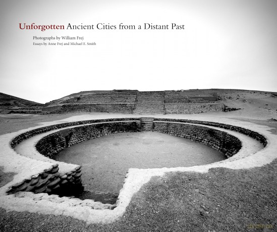 Unforgotten: Ancient Cities from a Distant Past - William Frej [KSIĄŻKA]