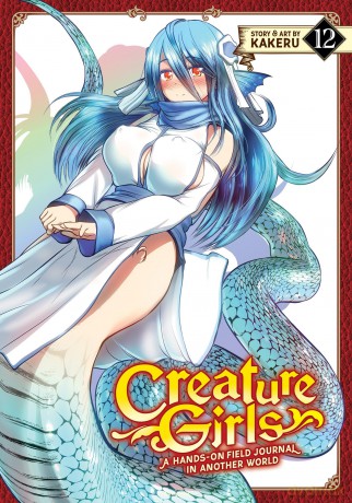 Creature Girls: A Hands-On Field Journal in Another World Vol. 12 - Kakeru [KOMIKS]