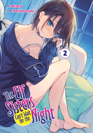 The Elf Sisters Can't Wait for the Night Vol. 2 - Kei Hozumi [KOMIKS]