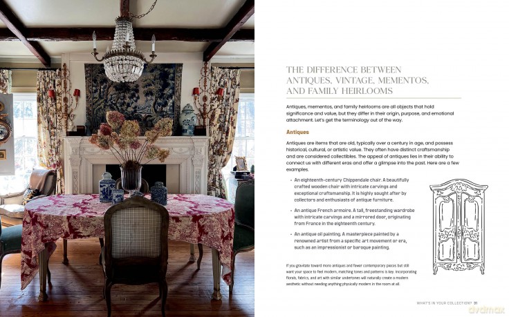 Make Yourself at Home: A Guide to Decorating with Heirlooms and Antiques that Tell Stories - Chelsey Brown [KSIĄŻKA]
