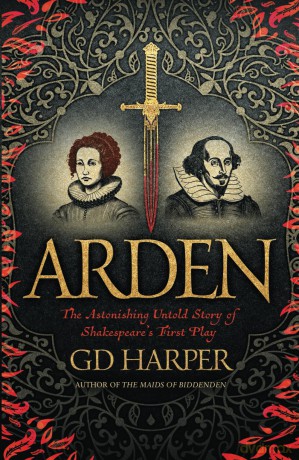 Arden: The astonishing untold story of Shakespeare's first play - GD Harper [KSIĄŻKA]