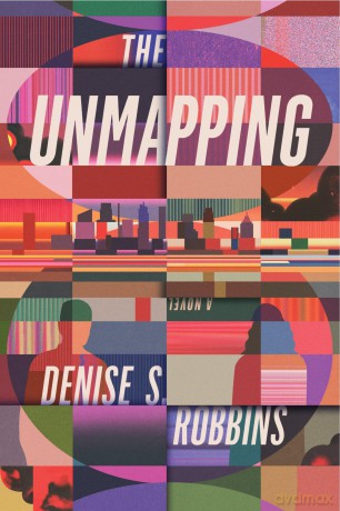 The Unmapping - Denise S. Robbins [KSIĄŻKA]