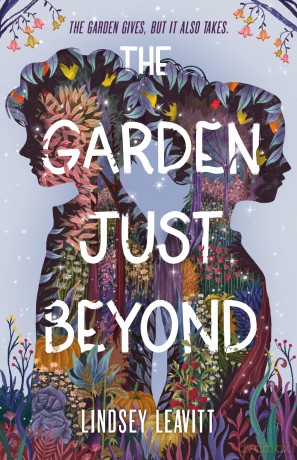 The Garden Just Beyond - Lindsey Leavitt [KSIĄŻKA]