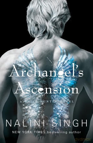 Archangel's Ascension (The Guild Hunter Series) - Nalini Singh [KSIĄŻKA]