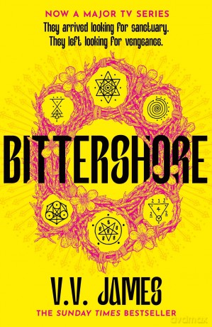 Bittershore: The Sunday Times bestselling world of Sanctuary returns in this dark fantasy thriller of magic, romance and witches - V.V. James [KSIĄŻKA]