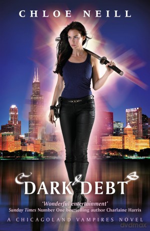 Dark Debt: A Chicagoland Vampires Novel (Chicagoland Vampires Series) - Chloe Neill [KSIĄŻKA]