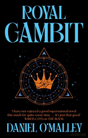 Royal Gambit - Daniel O'Malley [KSIĄŻKA]
