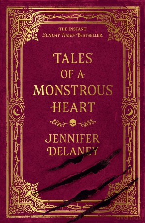 Tales of a Monstrous Heart: The instant Sunday Times bestselling gothic romantasy inspired by Jane Eyre - Jennifer Delaney [KSIĄŻKA]