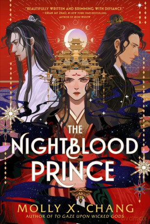 The Nightblood Prince: An epic new enemies-to-lovers YA romantasy from the #1 Sunday Times bestseller - Molly X. Chang [KSIĄŻKA]