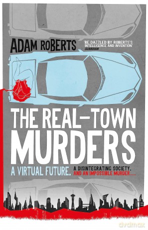 The Real-Town Murders - Adam Roberts [KSIĄŻKA]