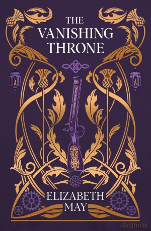 The Vanishing Throne - Elizabeth May [KSIĄŻKA]
