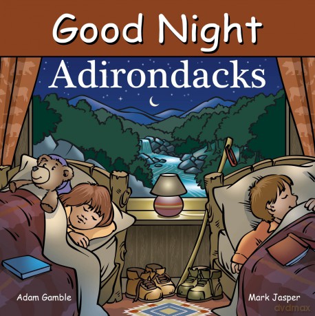 Good Night Adirondacks (Good Night Our World) - Adam Gamble [KSIĄŻKA]