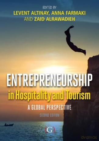 Entrepreneurship in Hospitality and Tourism: A global perspective 2nd edition - Professor Levent Altinay [KSIĄŻKA]
