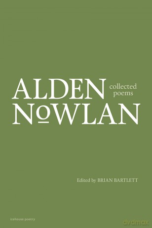 Collected Poems of Alden Nowlan - Alden Nowlan [KSIĄŻKA]