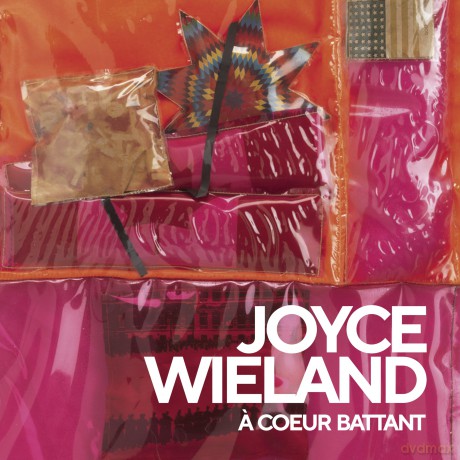 Joyce Wieland: A Coeur Battant: A cour battant - Anne Grace [KSIĄŻKA]