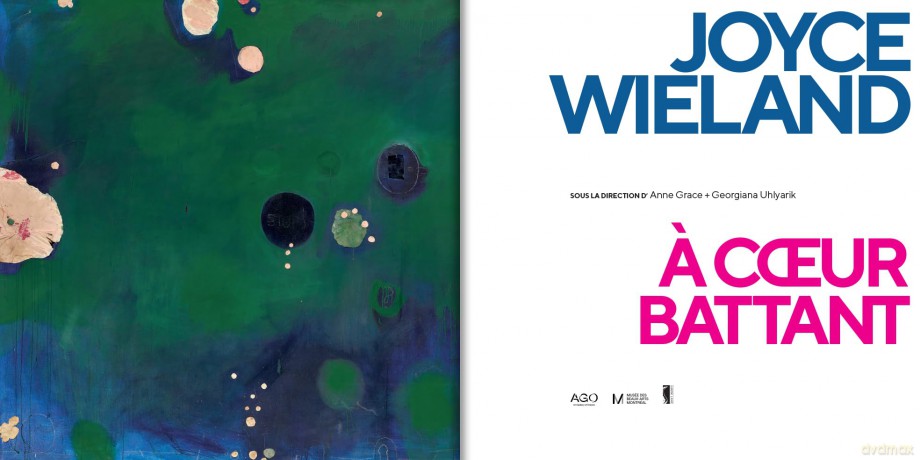 Joyce Wieland: A Coeur Battant: A cour battant - Anne Grace [KSIĄŻKA]