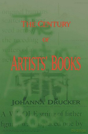 The Century Of Artists' Books - Johanna Drucker [KSIĄŻKA]