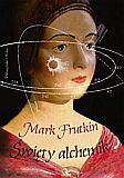Święty alchemik - Mark Frutkin [KSIĄŻKA]