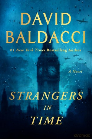 Strangers in Time: A World War II Novel - David Baldacci [KSIĄŻKA]