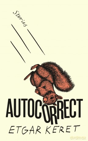 Autocorrect - Etgar Keret [KSIĄŻKA]