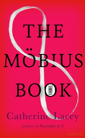 The Möbius Book - Catherine Lacey [KSIĄŻKA]