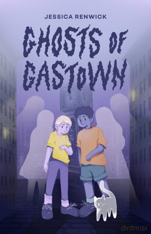 Ghosts of Gastown - Jessica Renwick [KSIĄŻKA]