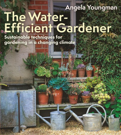 The Water-Efficient Gardener: Sustainable techniques for growing in a changing climate - Angela Youngman [KSIĄŻKA]