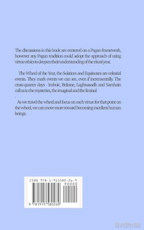 Virtue Ethics: MEDITATIONS ON THE PAGAN WHEEL OF THE YEAR - Laurel HOLMSTROM-KEYES [KSIĄŻKA]