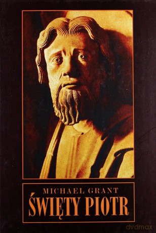 Święty Piotr - Michael Grant [KSIĄŻKA]
