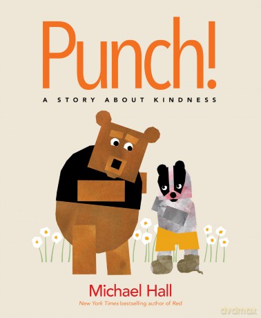 Punch!: A Story About Kindness - Michael Hall [KSIĄŻKA]
