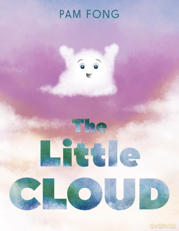 The Little Cloud - Pam Fong [KSIĄŻKA]