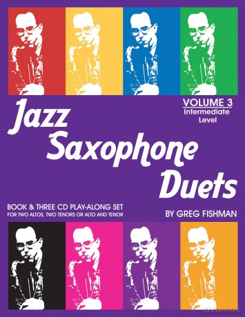 Jazz Saxophone Duets Volume 3 - Greg Fishman [KSIĄŻKA]